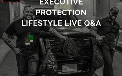 EPISODE 9 : Executive Protection Lifestyle Q&A