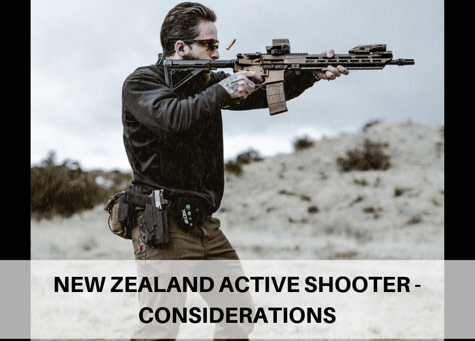 ⚫️New Zealand active shooter-Considerations