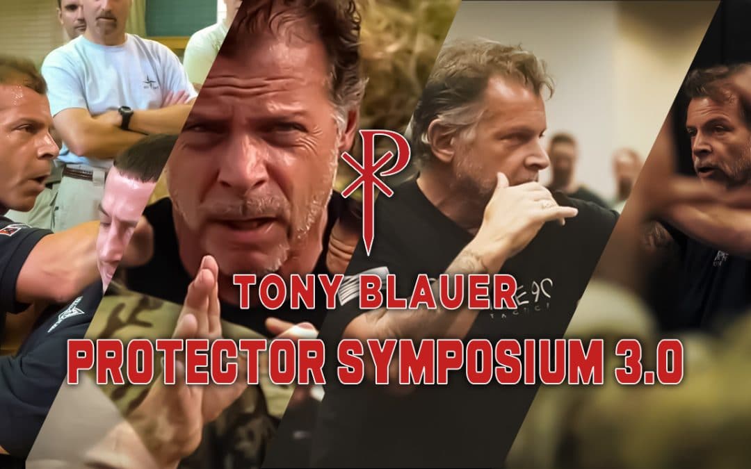 ⚜️Tony Blauer at Protector Symposium 3.0 ⚜️