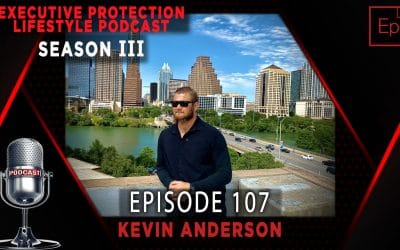 Executive Protection Lifestyle Podcast 107: Coming up in the game