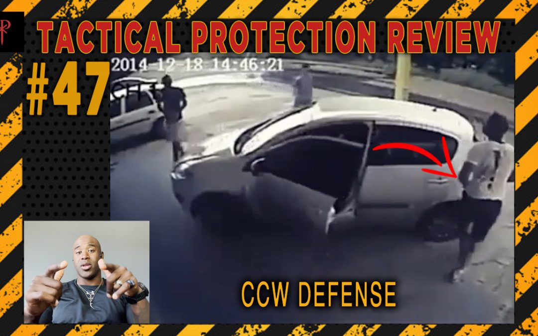 CCW Defense – Tactical Protection Review