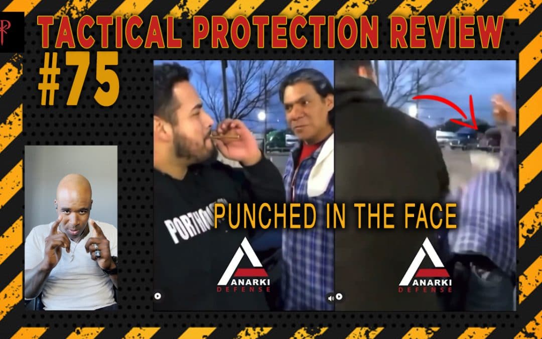 Punched in the Face – Tactical Protection Review