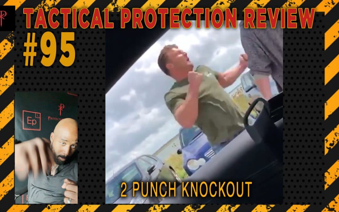 2 Punch Knockout – Tactical Protection Review