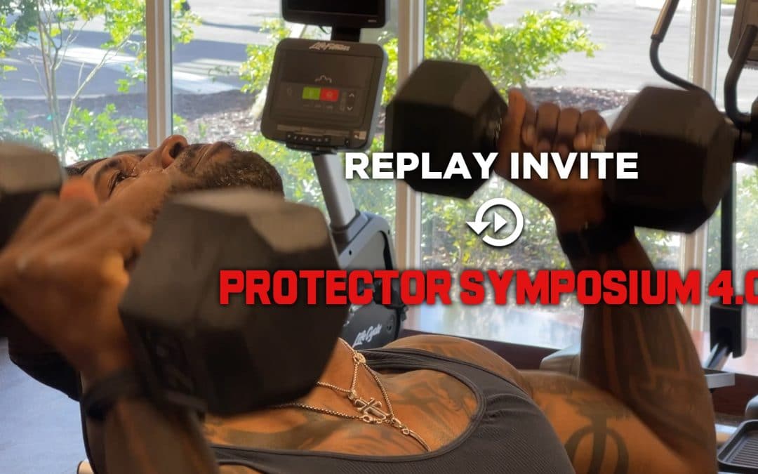 ⚜️Protector Symposium 4.0⚜️ Digital Replay is Available Now!
