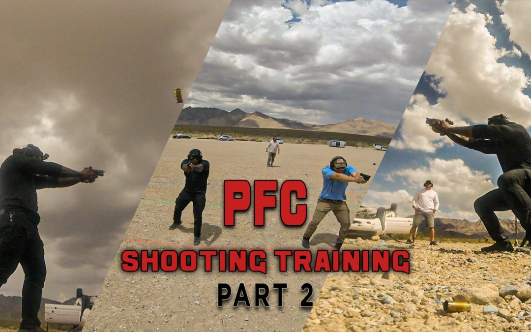 PFC – Shooting Training
