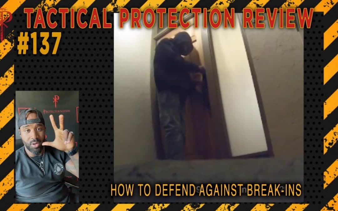 How to Defend Against Break-ins⚜️Tactical Protection Review ?