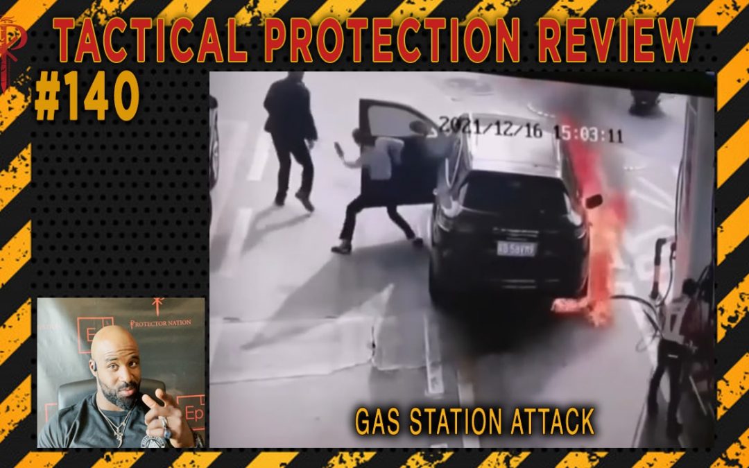 Gas Station Attack⚜️Tactical Protection Review ?