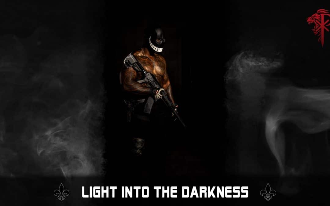 Light Into The Darkness