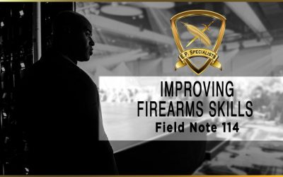 Improving Firearms Skills ⚜️Field Note #114