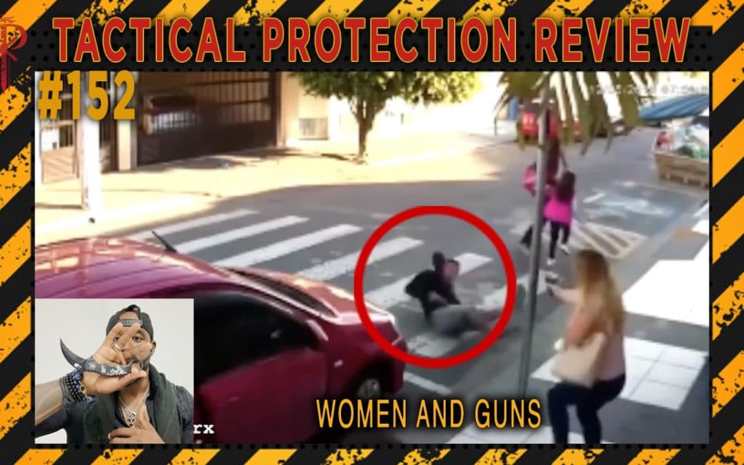 Women and Guns⚜️Tactical Protection Review ?