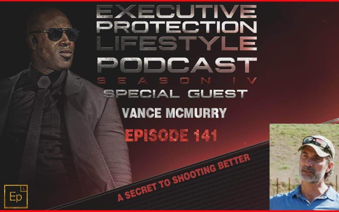 Vance McMurry – A Secret To Shooting Better (EPL Season 4 Podcast EP141 ?️)