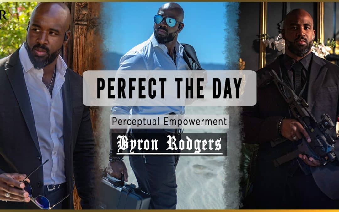 Perfect The Day