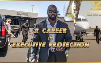 A Career in Executive Protection