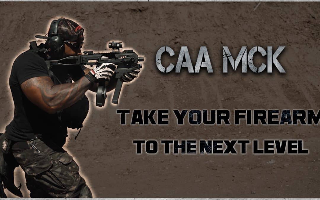 CAA MCK Take Your Firearm to the Next Level