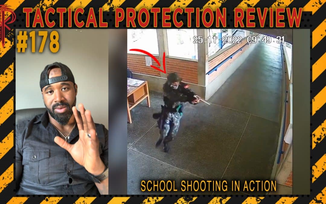 School Shooting in Action | Tactical Protection Review #178