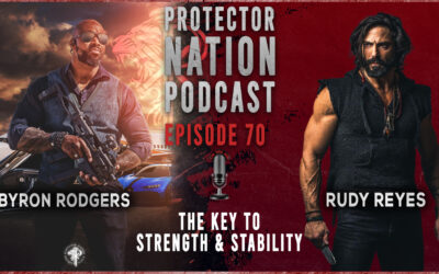 The Key to Strength and Stability (Protector Nation Podcast EP 70)