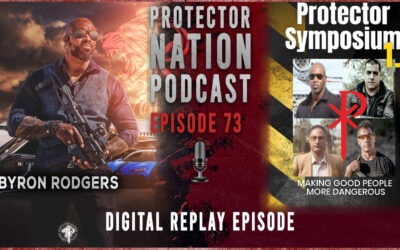 Protector Symposium 1.0 Digital Replay (Protector Nation Podcast EP 73)