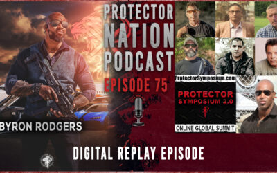 Protector Symposium 2.0 Digital Replay (Protector Nation Podcast EP 75)