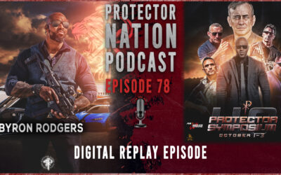 Protector Symposium 4.0 Digital Replay (Protector Nation Podcast EP 78)