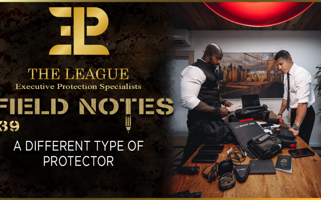 A Different Type of Protector | Field Note 139