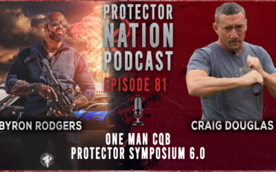 Solo Structure Movement – CQB | Craig Douglas Protector Symposium 6.0 (Protector Nation Podcast EP 81)