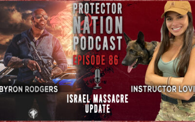 Israel Massacre Update (Protector Nation Podcast EP 86)