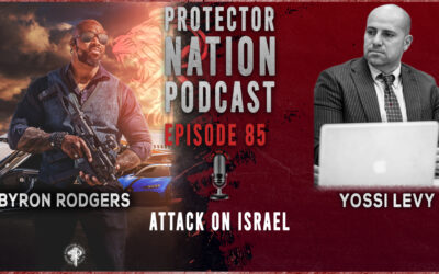 Attack on Israel (Protector Nation Podcast EP 85)
