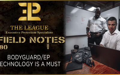 Bodyguard/EP – Technology is a Must | Field Note 180