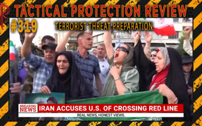 Terrorist Threat Preparation | Tactical Protection Review #319