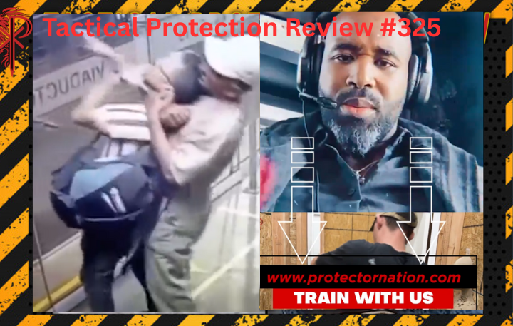 How to make sure you never get attacked from behind | Tactical Protection Review #325