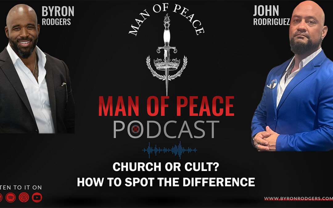 Church or Cult? How to Spot the Difference | Man of Peace 🎙️ Podcast