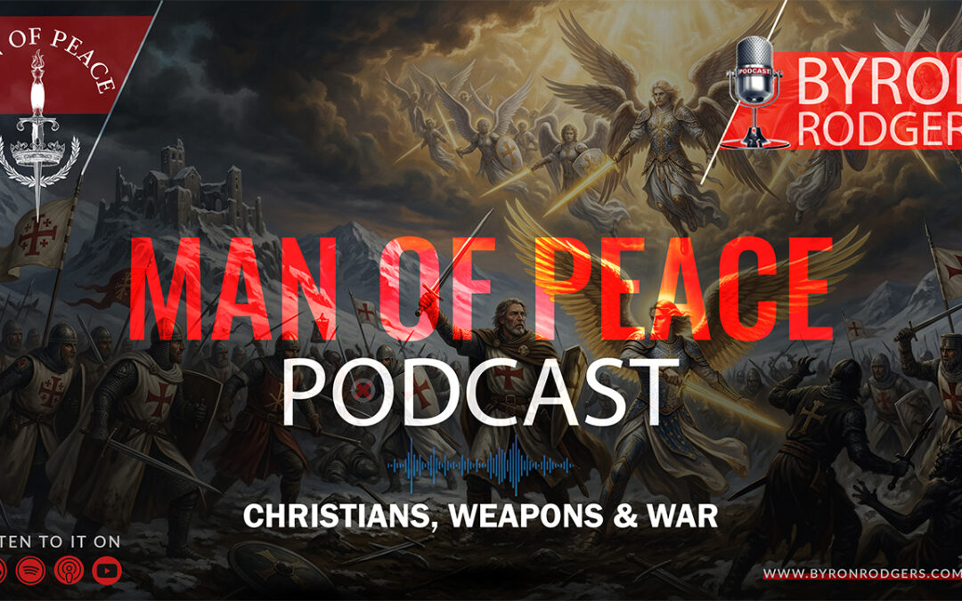 Christians, Weapons & War | Man of Peace 🎙️ Podcast
