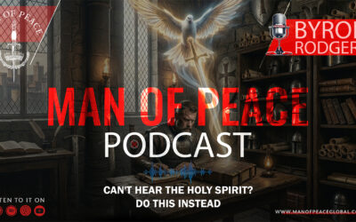Can’t Hear the Holy Spirit? Do This Instead | Man of Peace 🎙️ Podcast