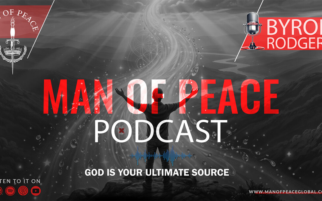 God is Your Ultimate Source | Man of Peace 🎙️ Podcast