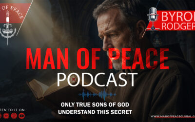 Only True Sons of God Understand This Secret | Man of Peace 🎙️ Podcast