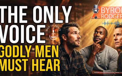 The Only Voice Godly Men Must Hear | Man of Peace 🎙️ Podcast