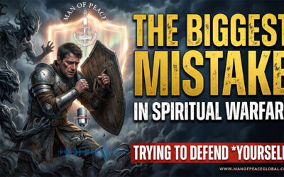 The Biggest Mistake In Spiritual Warfare: Trying To Defend You | Man of Peace 🎙️ Podcast